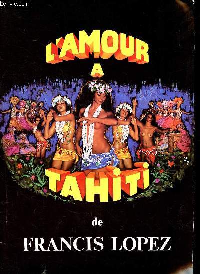 L'amour  Tahiti Programme d'une pice de thtre  L'Elyse Montmartre
