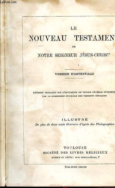 Le nouveau testament de notre seigneur Jsus Christ Version d'Ostervald
