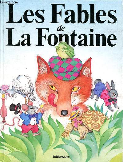 Les fables de la Fontaine Sommaire: Le livre et la tortue; Le renard et les raisins; L'ne et le petit chien; Le laboureur et ses enfants; Le rat et l'lphant; Le lion et le rat; Le coq et la perle; Les deux mulets; Le loup et le chien ...