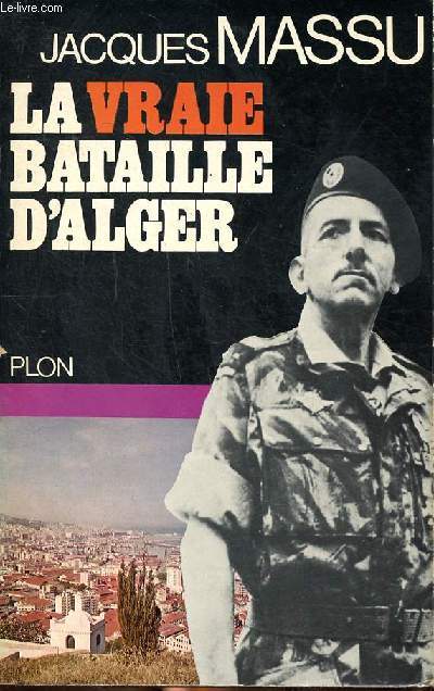 La vraie bataille d'Alger