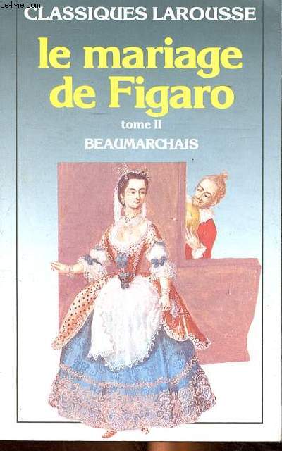 Le mariage de Figaro Tome 2