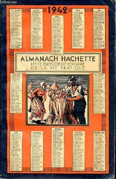 Almanach 1942 hachette Petite encyclopdie de la vie pratique