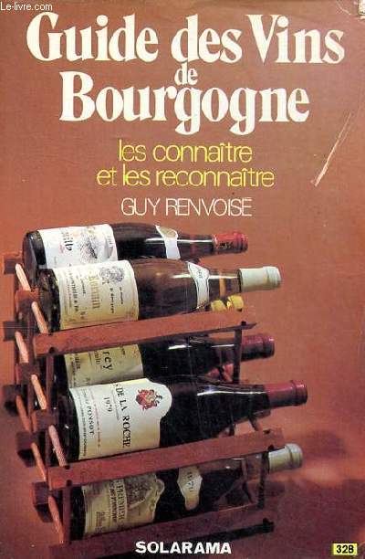 Guide desvins de Bourgogne les connaitre etles reconnaitre