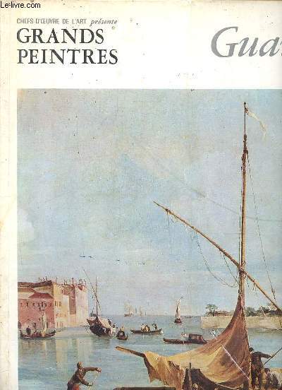 Chefs d'oeuvre de l'art Grands peintres Guardi