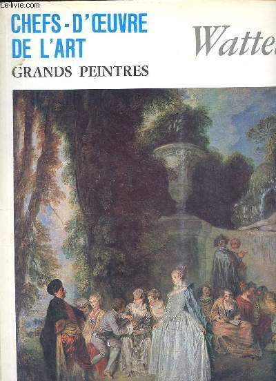 Chefs d'oeuvre de l'art Grands peintres Watteau
