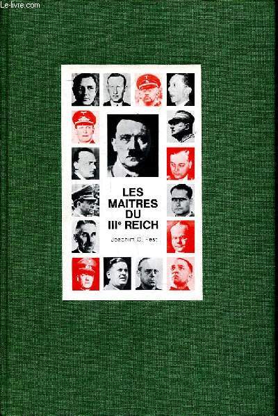 Les matres du III Reich Figures d'un rgime totalitaire