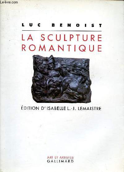 La sculpture romantique Collection Arts et artistes