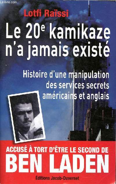 Le 20 kamikaze n'a jamais exist Histoire d'une manipulation des services secrets amricains et anglais