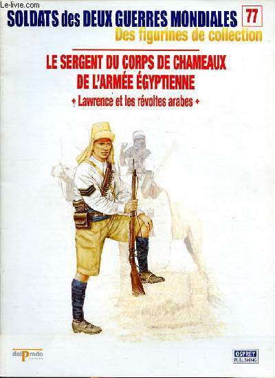 Le sergent du corps de chameaux de l'arme gyptienne Collection Soldats des deux guerres mondiales N77