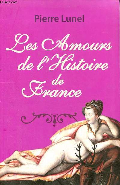 Les amours de l'histoire de France La nuit des reines