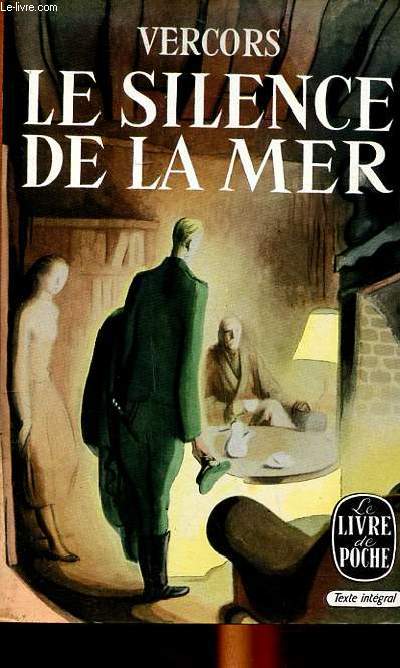 Le silence de la mer Collection Le livre de poche N25