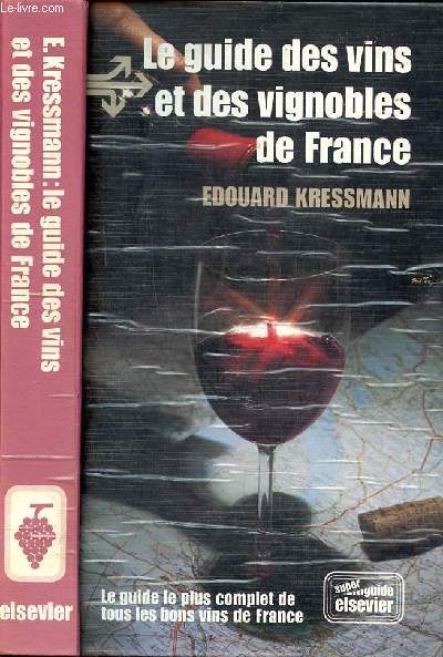 Le guide des vins et des vignobles de France
