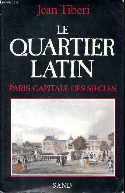 Le quartier latin Pari capitale des sicles