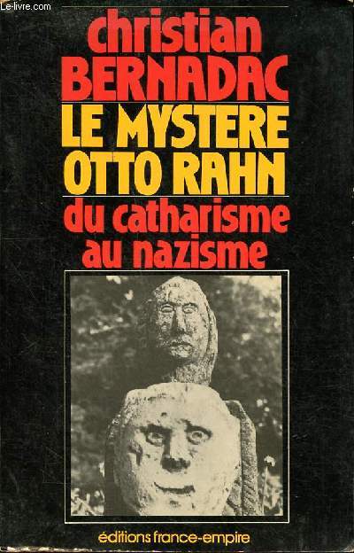 Le mystre Otto rahn du catharisme au nazisme