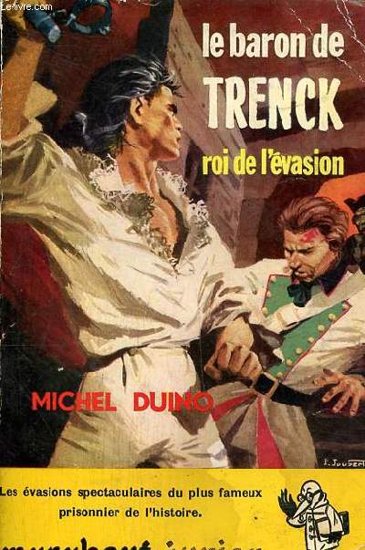 Le baron de Trenck Roi de l'vasion Collection marabout junior N156