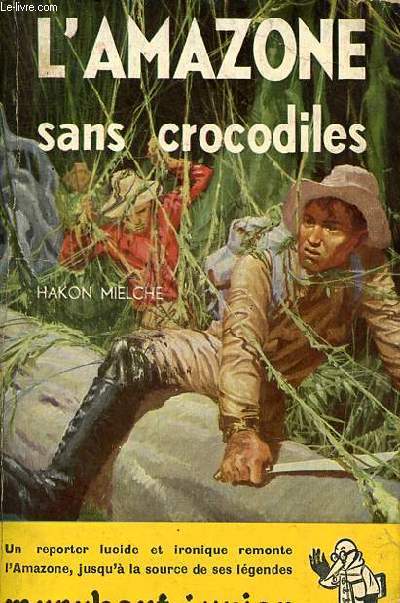 L'amazone sans crocodiles Collection marabout Junior N 75