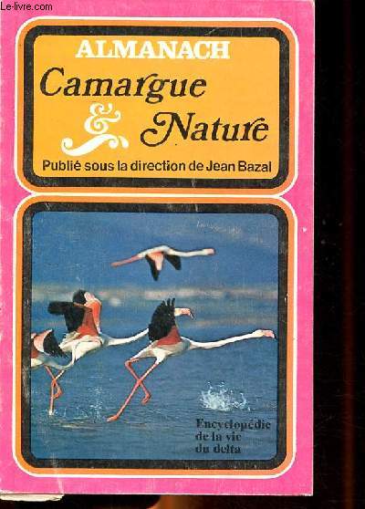 Almanach Camargue & nature