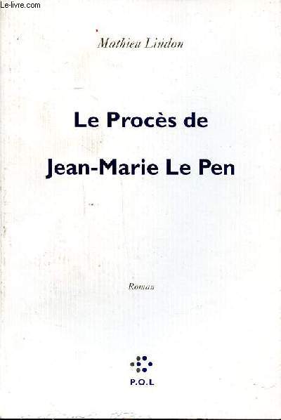 Le procs de Jean Marie Le Pen