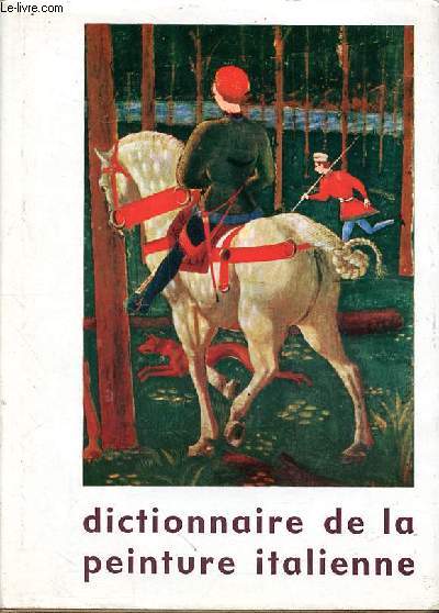 Dictionnaire de la peinture italienne