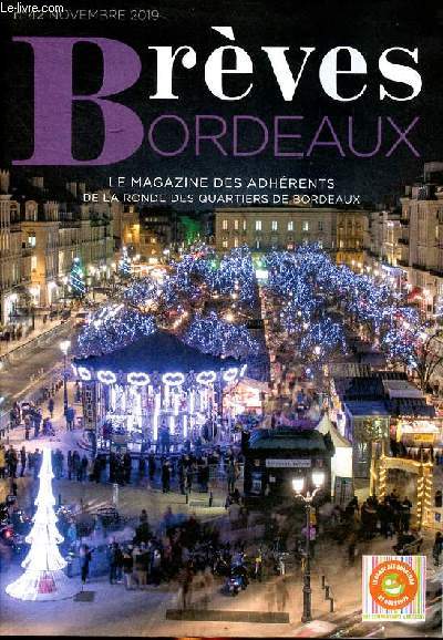Brves Bordeaux N42 Novembre 2019 le magazine des adhrents de la ronde des quartiers de Bordeaux