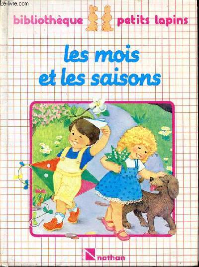 Les mois et les saison Collection Bibliothque petits lapins