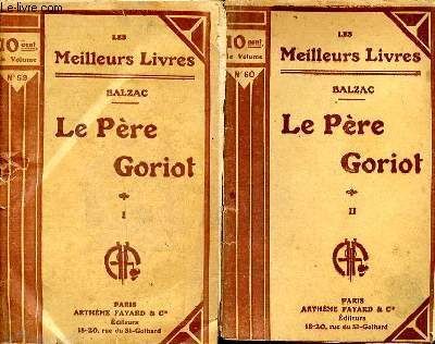 Le Pre Goriot Tomes 1 et 2 N59 et N60 Collection les meilleurs livres