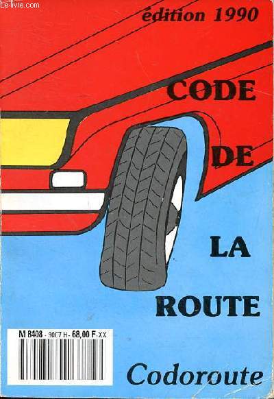 Code de la route Edition 1990