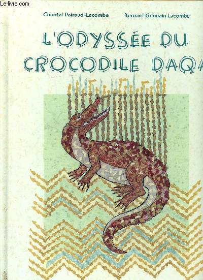 L'Odyssée du crocodile Daqa