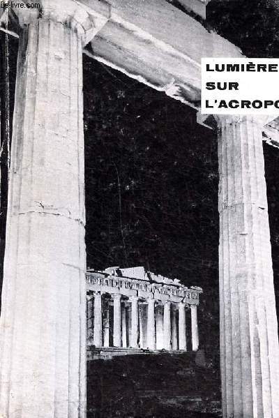 Lumières sur l'Acropole Collection Nuit et Jour