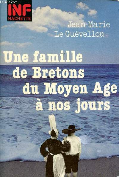 Une famille de Bretons du Moyen Age  nos jours