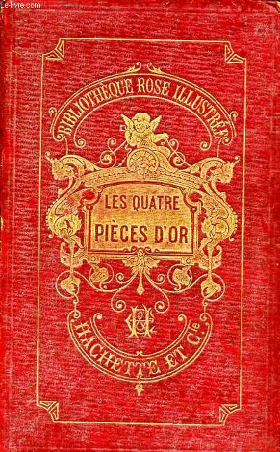 Les quatre pices d'or Collection bibliothque rose illustre