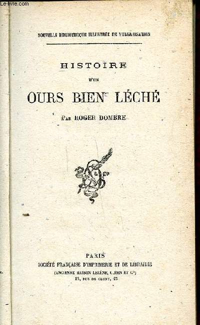 Histoire d'un ours bien lch Nouvelle bibliothque illustre de vulgarisation