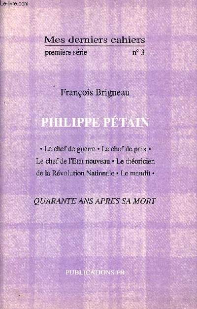 Philippe Ptain Mes derniers cahiers premire srie N3