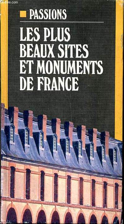 Les plus beaux sites et monuments de France