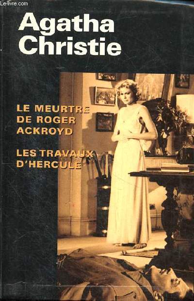 Le meurtre de Roger Ackroyd et Les travaux d'Hercule