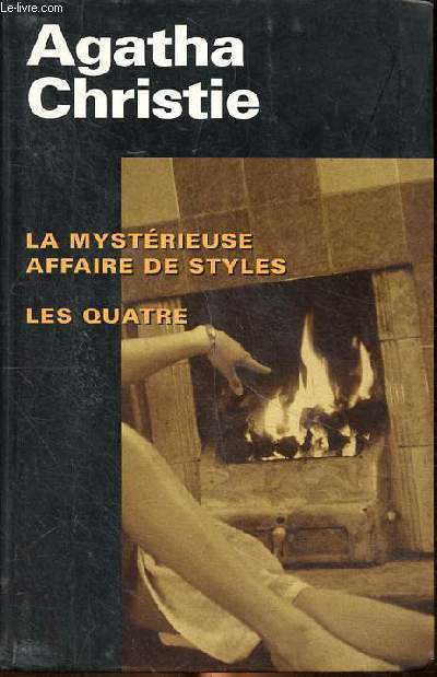 La mystrieuse affaire de styles et Les quatre