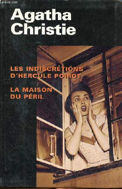 Les indiscrtions d'Hercule Poirot et La maison du pril