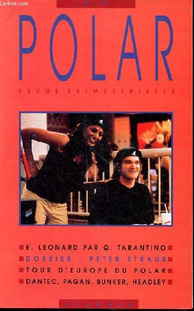 Polar N 19 Dossier Peter Straub Sommaire: Elmore leonard, le hollandais violent; Entretien Avec Peter Straub; Le polar anglais; Le polar espagnol; Le polar franais...