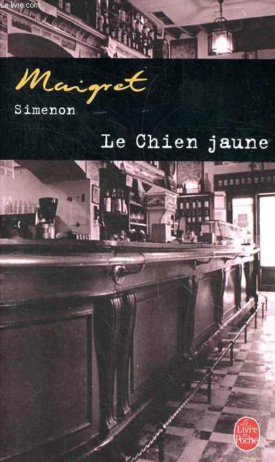 Le chien jaune Collection le livre de poche N 14292