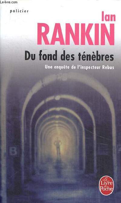 Du fond des tnbres Collection Le livre de poche N 37135