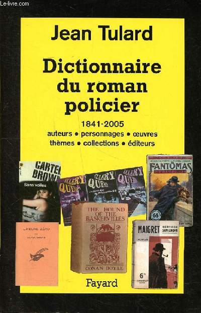 Dictionnaire du roman policier 1841-2005