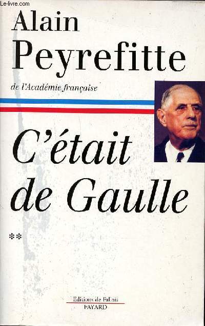C'tait de Gaulle Tome 2