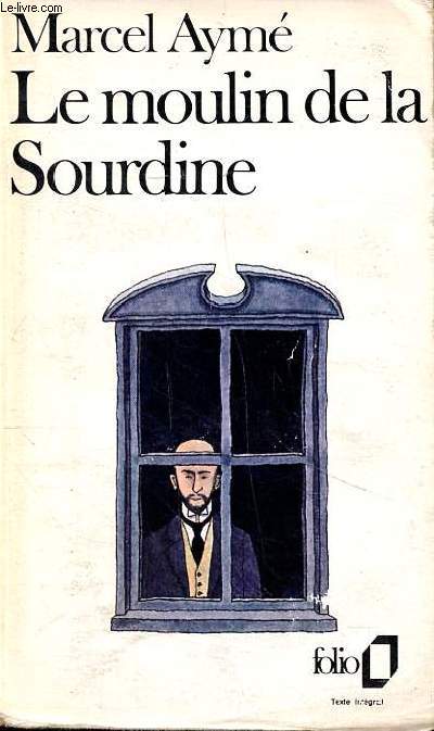Le moulin de la sourdine Collection Folio N 321