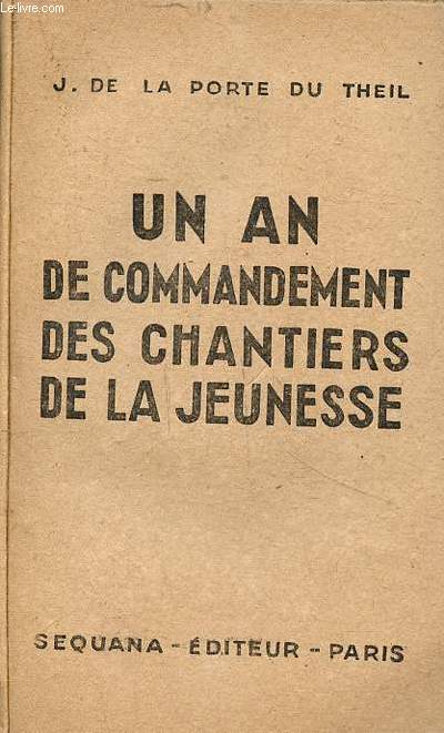 Un an de commandement des chantiers de la jeunesse