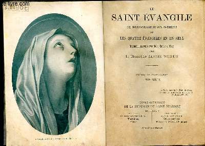 Le saint vangile de Notre Seigneur Jsus Christ ou les quatre vangiles en un seul Traduction nouvelle avec notes, cartes et plans