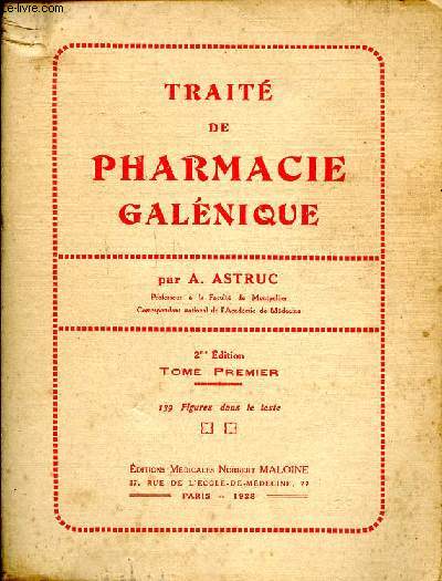 Trait de pharmacie galnique 2 dition tome premier