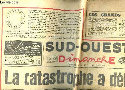 Sud Ouest Dimanche du dimanche 26 fvrier 1956 La catastrophe a dbut