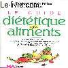 Le guide dittique des aliments