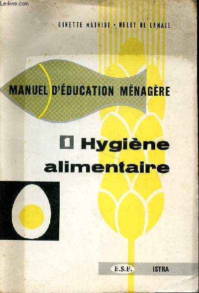 Manuel d'ducation mnagre Hygine alimentaire