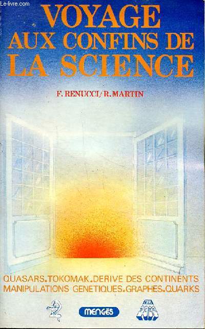 Voyage aux confins de la science